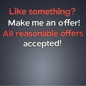 Will accept all reasonable offers.